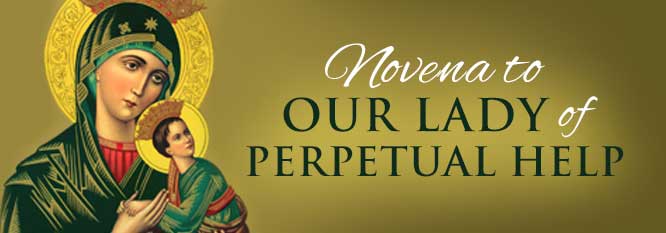 NOVENA TO OUR LADY OF PERPETUAL HELP. 