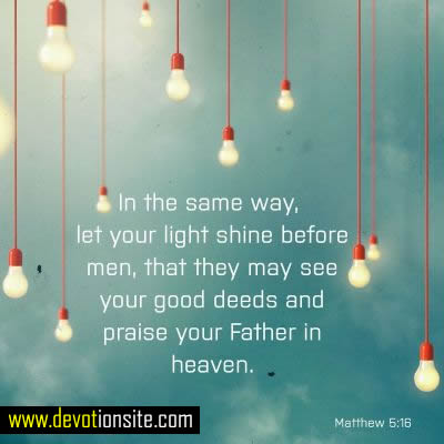 Daily Bible Verse:- Matthew 5:16